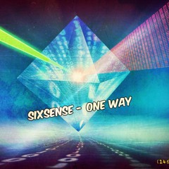 Sixsense - One Way (146 BPM) - NEW DEMO