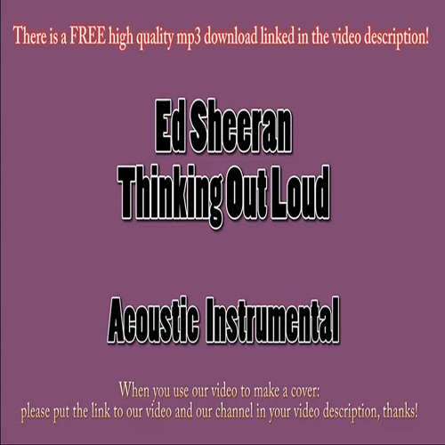 Stream Ed Sheeran - Thinking Out Loud (Acoustic Instrumental) + Cajon by  AcousticInstrumentls | Listen online for free on SoundCloud