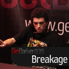 Breakage - GetDarkerTV 035 - [18 November 2009]