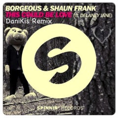 This Could Be Love(DaniKis Remix)