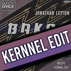 Jonathan Leyton - Bako Tech (KERNNEL EDIT)(CORTE B)[DISPONIBLE AQUÍ] [AVAILABLE HERE]