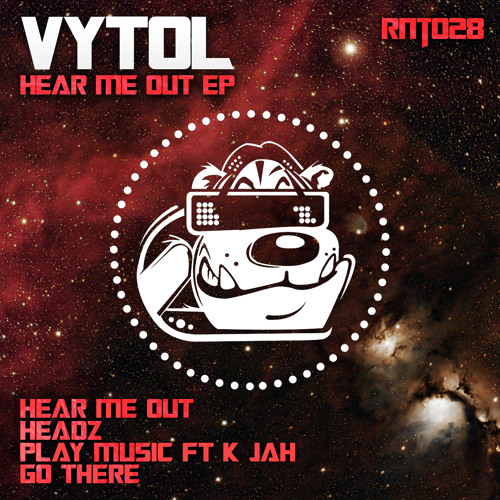Vytol - Headz- RNT028 Out Now !