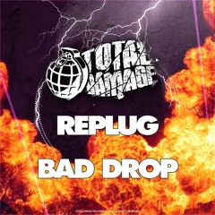 Bad Drop (Original Mix) [Out NOW on BeatPort]
