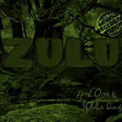 ZULU ft. L'One & SOULe Quest (PROD SΛNDL♂T)*CLICK BUY FOR FREE DOWNLOAD*