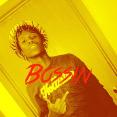 Bossin (She Know) (Prod.JuanMiguel)