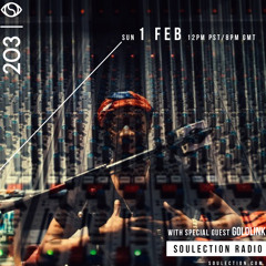 Soulection Radio Show #203 w/ GoldLink