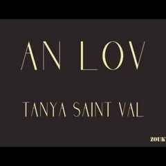 Aïna - An Lov' (Tanya St-Val Remix By AirZedProd)