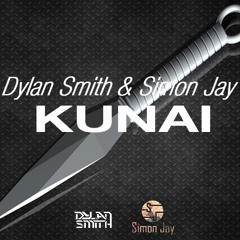 Dylan Smith & Simon Jay - Kunai (Original Mix) | Free Download