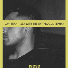 Jay Sean - Sex With The Ex (Mogul Remix)