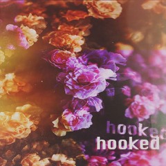 Hooked