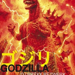 Godzilla - DJ Brexx Retwerk