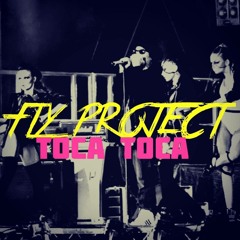 Fly Project - Toca Toca (Dj Joz Rodriguez Remix 2015) Tributo A Mariana Gonzalez.  DEMO