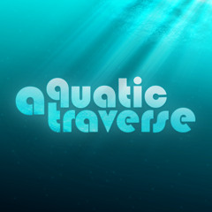 Aquatic Traverse [Minstrels Release]