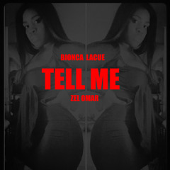 Tell Me (feat. Zel Omar)