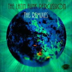Paul Psr Ryder - The Latin Funk Percussion (BaBomb Remix)