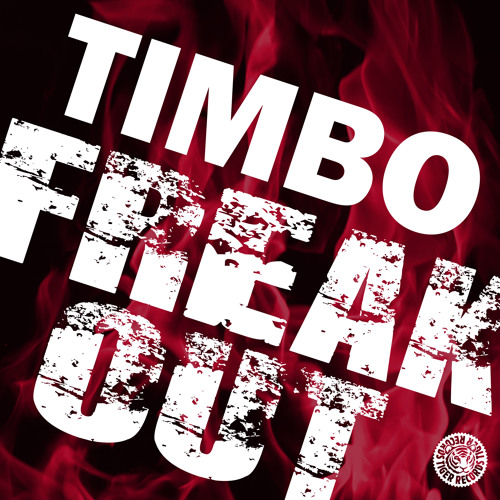 Timbo - Freak Out (Original Mix)