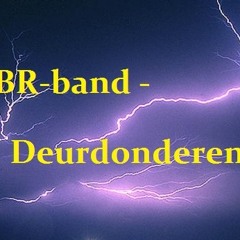 BR band - ''Deurdonderen'' (cover Normaal)