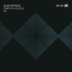 Alex Opteck - A Time of a Clock (Original Mix)