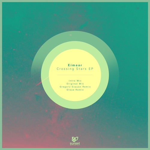 Eimear - Crossing Stars (Intro Mix) [SUNMEL027] OUT NOW!