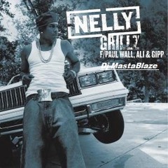 Nelly - Grillz Remix by. Dj MastaBlaze
