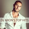 DJ ARONS TOP HITS