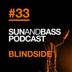 SUNANDBASS Podcast #33 - Blindside