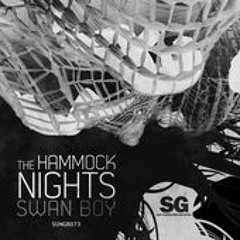 THE HAMMOCK NIGHTS - S TALKING (3D3KS EDIT)
