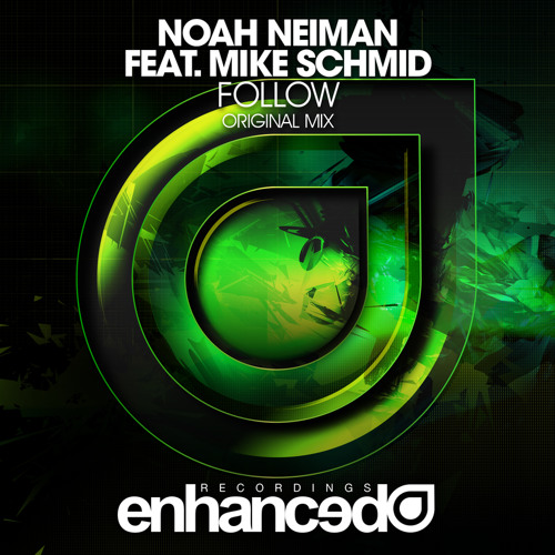 Follow ft. Mike Schmid // Nicky Romero - Protocol Radio 129 - Track Of The Week
