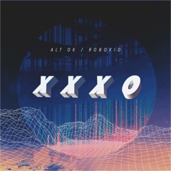 MIA - XXXO (Alt - Ok X Robokid Remix)
