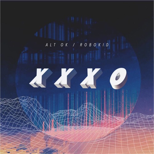 MIA - XXXO (Alt - Ok X Robokid Remix) by ø˚(alt-ok) - Free download on  ToneDen