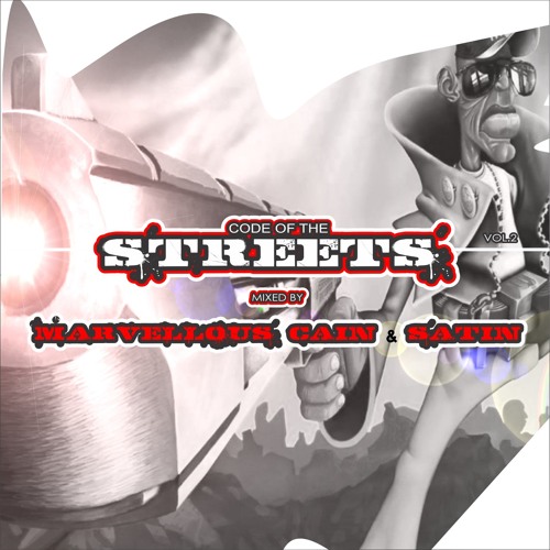 Marvellous Cain & Satin | Code Of The Streets Vol.2 [Mix]