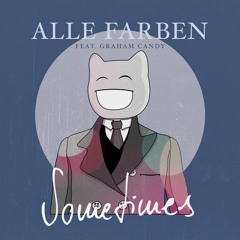 Alle Farben feat. Graham Candy - Sometimes