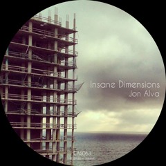 Jon Alva - Insane Dimensions (Original Mix) [Clash & Splash Records] OUT NOW