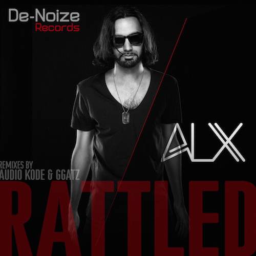 ALX - Rattled (Original Mix)