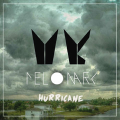 Melonark - Hurricane