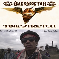Work Hard and Play Timestretch [Black Thunder Mashup]