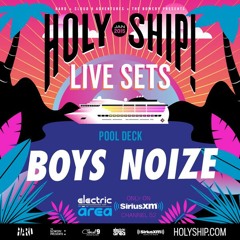 Boys Noize Dj-Set (live at Holy Ship 2015)