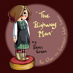 The Highway Man (Over the Garden Wall Cover)