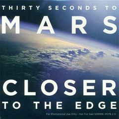30 Seconds To Mars - Closer To The Edge (MAGIX Remix)