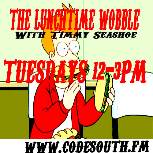 The Lunchtime Wobble On Codesouth 03 - 02 - 15