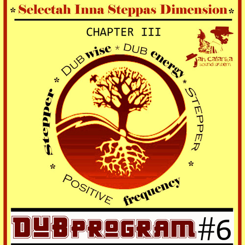 Selectah inna Steppas Dimension Chapter III  ( By Dub Program #6 )