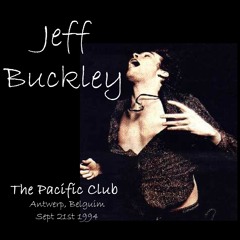 Jeff Buckley - "My feet are too big"