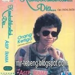 Asep Irama - Kembalikanlah Dia