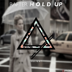 Rafter - Hold Up [.Color Network Premiere]