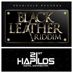 Black Leather Riddim Mix Blak Ryno, Beenie Man, Bugle, I Octane, Kalado, Agent Sasco N More