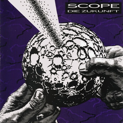 Scope / Die Zukunft (Last Minute Mix) (Suck Me Plasma ‎– SUCK ONE 1989)