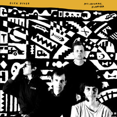 Dick Diver - Tearing The Posters Down