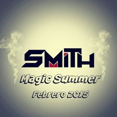 DeejaySmith - Minimix Magic Summer - Febrero 2015