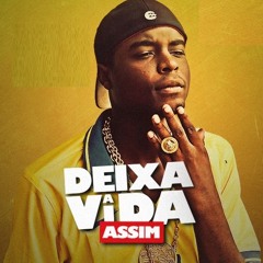 MC Kelvinho   Deixa A Vida Assim (Webclipe Oficial)