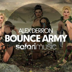 Alex Derron - Bounce Army (Original Mix) [OUT NOW]